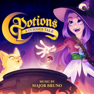 Potions: A Curious Tale (Original Soundtrack)