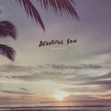 Beautiful Son | Boomplay Music