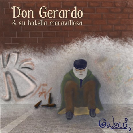Don Gerardo y su botella maravillosa | Boomplay Music