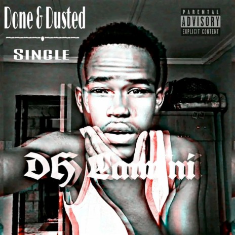 Done & Dusted | Boomplay Music