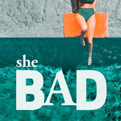 She Bad ft. exGames | Boomplay Music