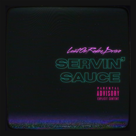 Servin' Sauce (Radio Edit) | Boomplay Music