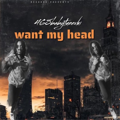 Want my head | Boomplay Music