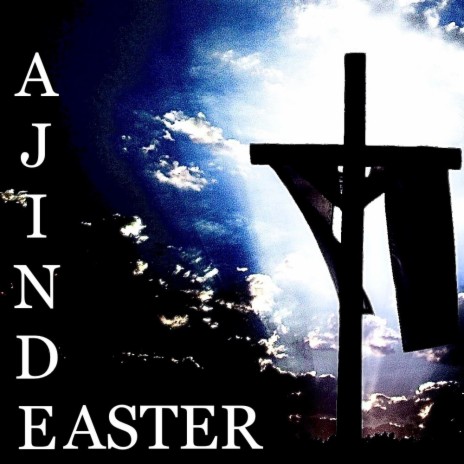 Ajinde-Easter | Boomplay Music
