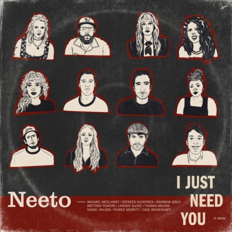 I Just Need You (feat. Rachael McElhiney, Spencer Kilpatrick, Rainbow Girls, Brittany Powers, Lindsay Alexis, Thomas Molina, Daniel Wilson, Pearce Merritt & Cade Weidenhaft) | Boomplay Music