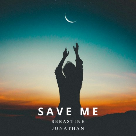 Save Me | Boomplay Music