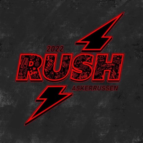 Rush 2022 | Boomplay Music