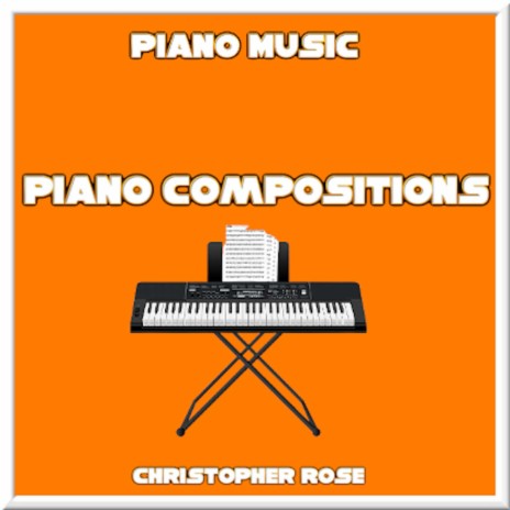 Piano Composition, Pt. 3 | Boomplay Music