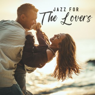 Jazz For The Lovers