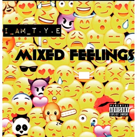 Mixed Feelings | Boomplay Music