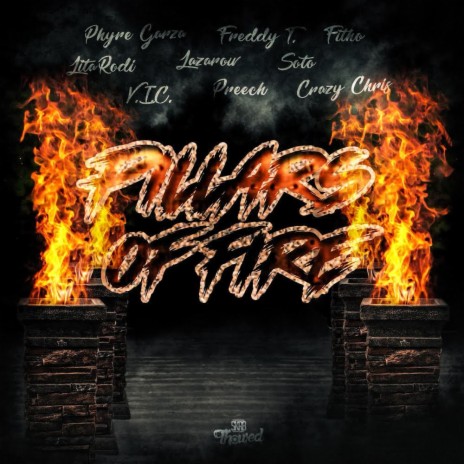 Pillars of Fire (feat. V.I.C WR, John Soto, Freddy T., LitaRodi, Fitho, Preech, Lazarow & Crazy Chris) | Boomplay Music