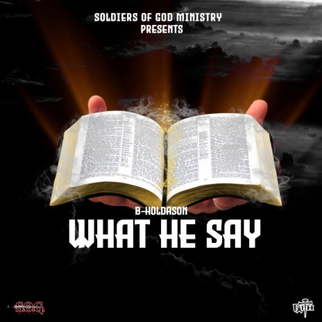 What He Say | Boomplay Music