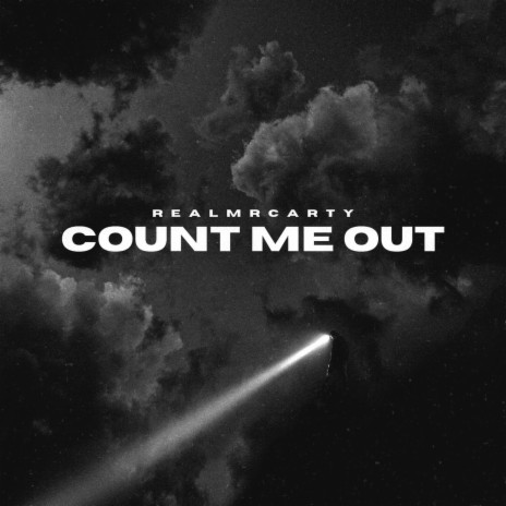 Count Me OUT | Boomplay Music