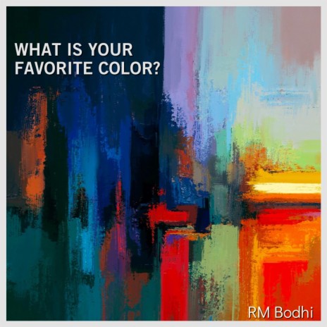 What is Your Favorite Color? | Boomplay Music
