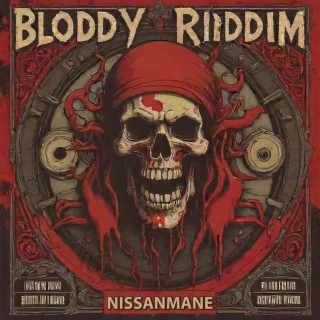 Bloddy Riddim