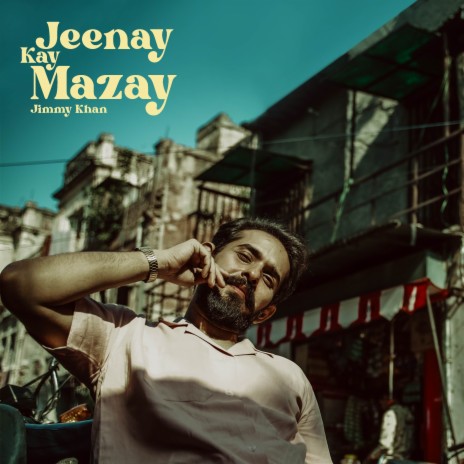 Jeenay Kay Mazay | Boomplay Music