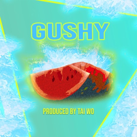 Gushy | Boomplay Music