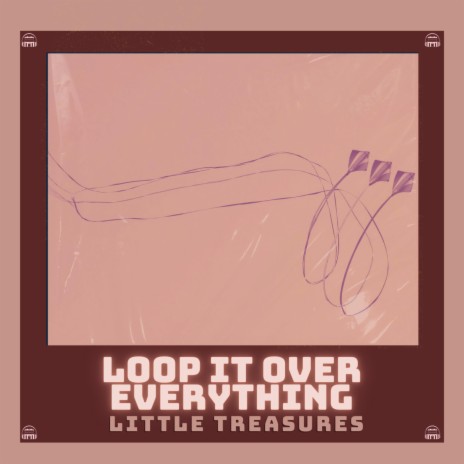loop it over everything | Boomplay Music