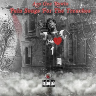 Pain Songs For The Trenches