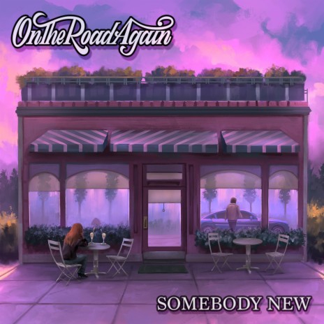 Somebody New | Boomplay Music