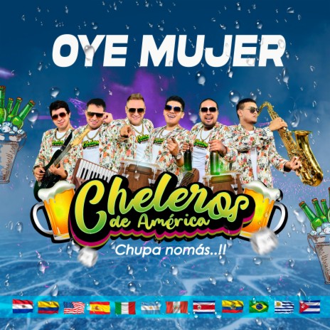 Oye Mujer | Boomplay Music