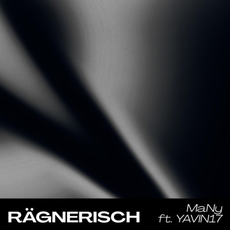 Rägnerisch ft. YAVIN17
