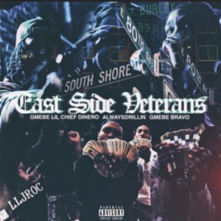 EastSide Veterans (feat. GMEBE Bravo & AlwaysDrilln)