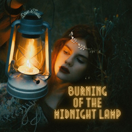 Burning Of The Midnight Lamp | Boomplay Music
