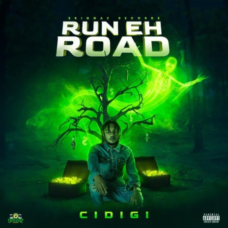 Cidigi-Run Eh Road | Boomplay Music