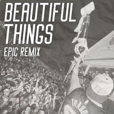 Beautiful Things | Boomplay Music