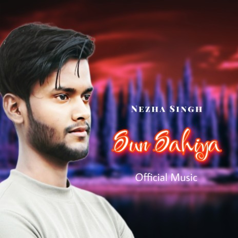 Sun Sahiya | Boomplay Music