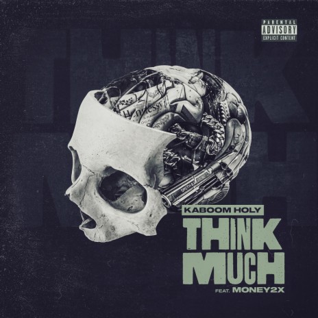 Think Much ft. Money2x