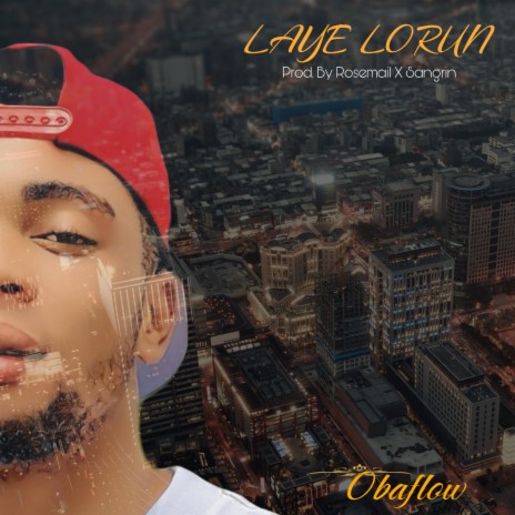 Laye Lorun | Boomplay Music
