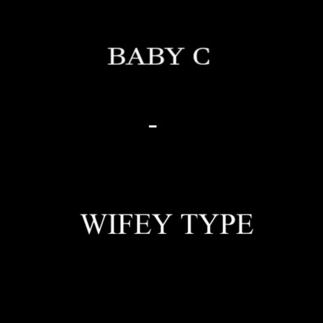Wifey Type (Official Audio) | Boomplay Music