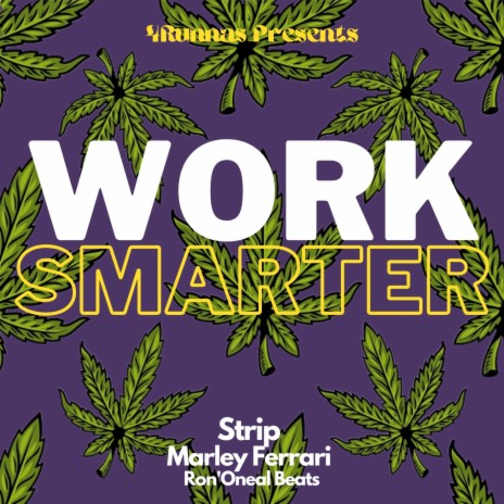 Work Smarter (feat. Marley Ferrari) | Boomplay Music