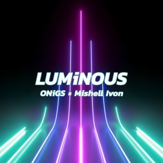 LUMiNOUS