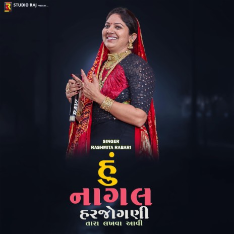 Hu Nagal Harjogni ft. Rashmita Rabari | Boomplay Music