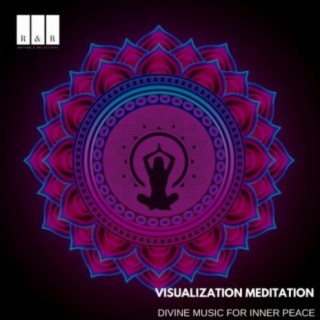 Visualization Meditation: Divine Music for Inner Peace