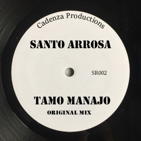 Tamo Manajo (Original Mix) | Boomplay Music
