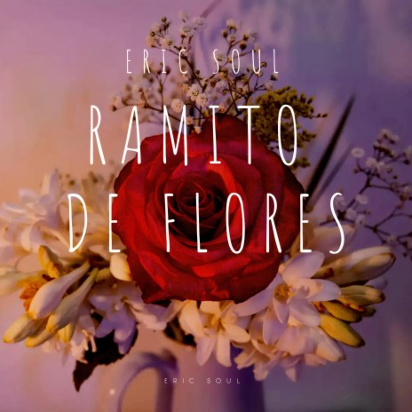 Ramito de flores | Boomplay Music