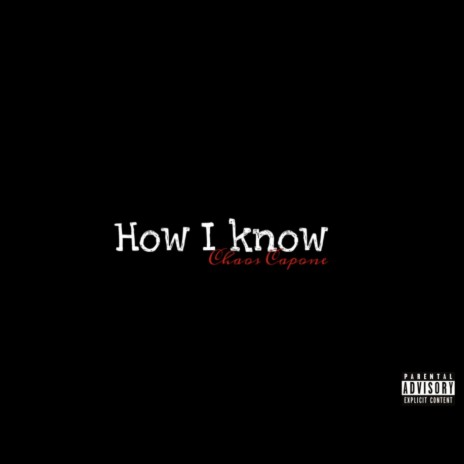 How I know | Boomplay Music