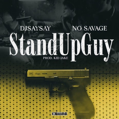 Stand Up Guy ft. No Savage | Boomplay Music