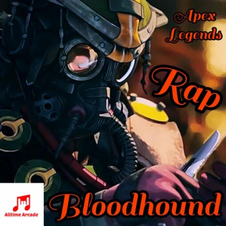 Bloodhound (Apex Legends Bloodhound Rap) | Boomplay Music