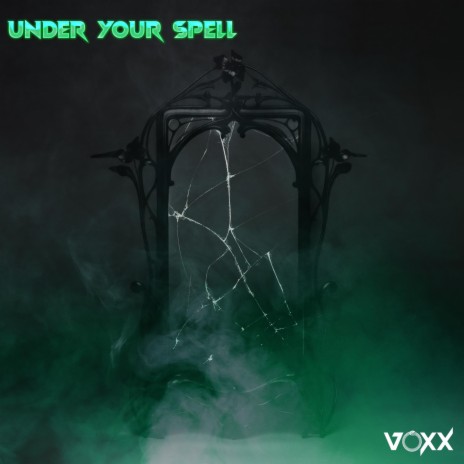 Under Your Spell | Boomplay Music