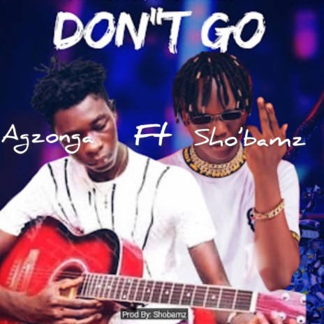 DON'T GO | Boomplay Music