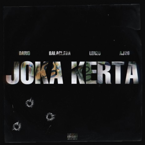 JOKA KERTA ft. LENZO, Dario & AJ26 | Boomplay Music