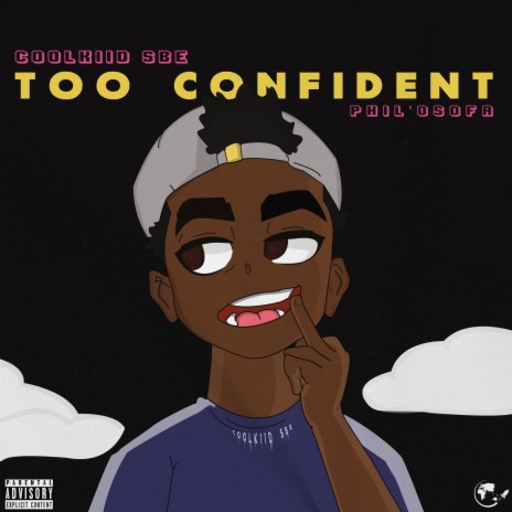 Too Confident (Extended Version) ft. Phil'osofa | Boomplay Music