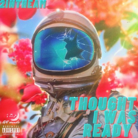 THOUGHT I WAS READY | Boomplay Music
