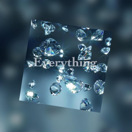 Everything | Boomplay Music