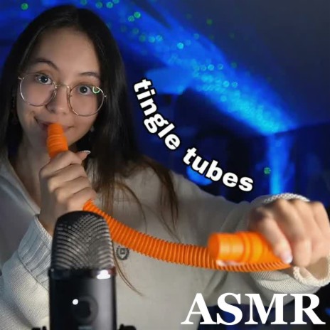 Intense Tingle Tubes and Mouth Sounds Pt.1 | Boomplay Music